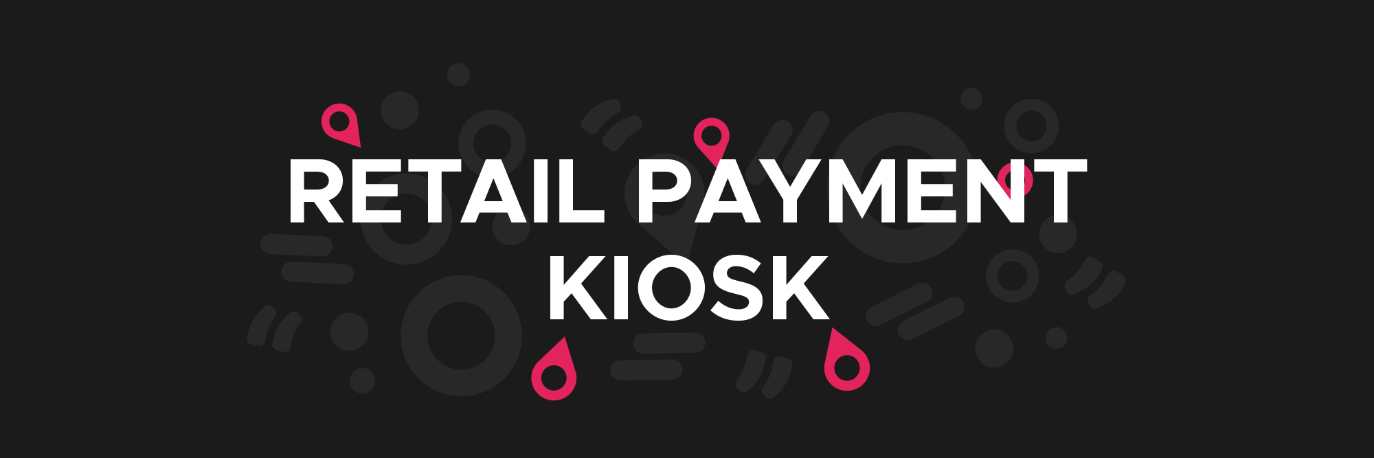 Retail Payment Kiosk